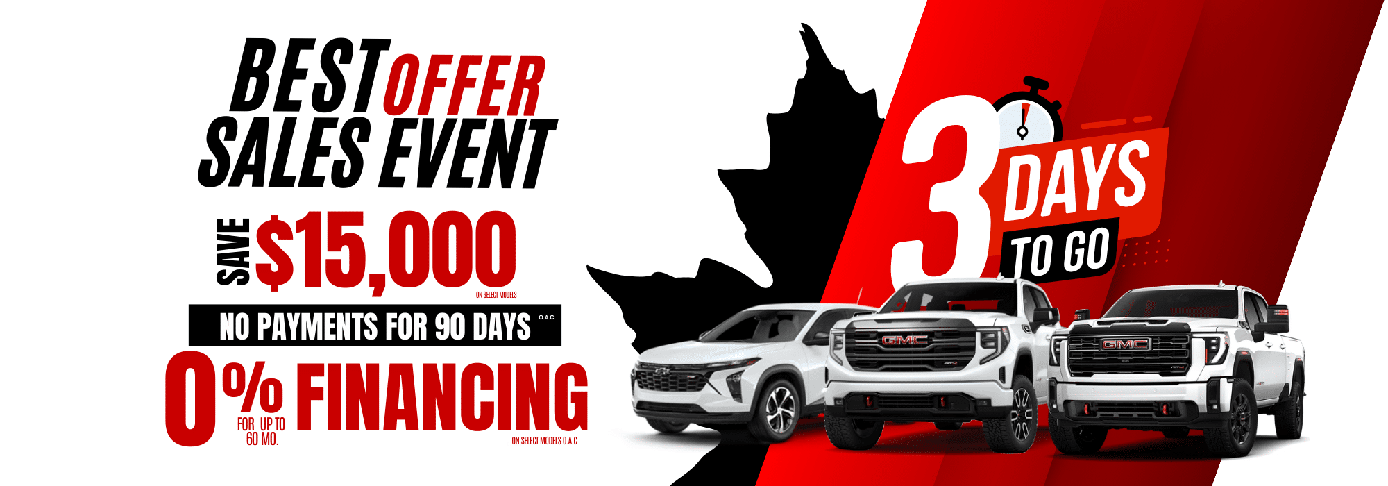 Car sales event banner: Best Offer, save $15,000, 0% financing, no payments for 90 days, 3 days left.