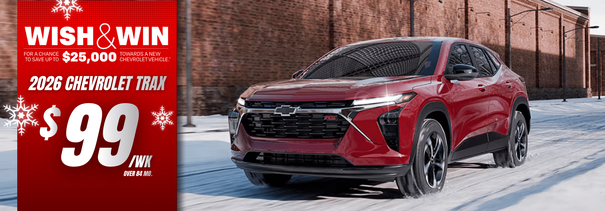 Red 2026 Chevrolet Trax on snowy street, $99/week offer in promo banner with chance to win $25,000.