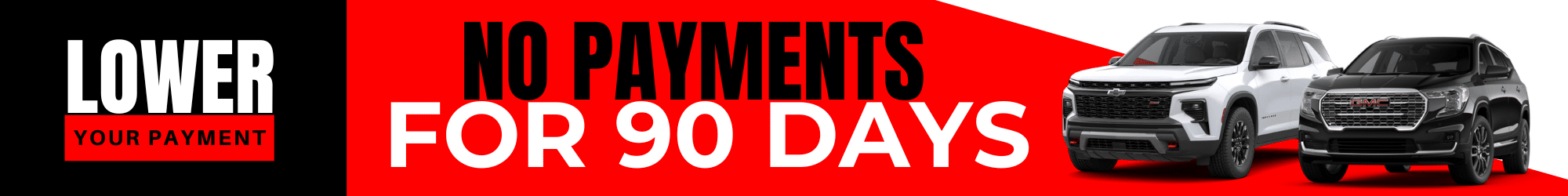 No payments for 90 days on all new vehicle financing, featuring a black pickup truck.