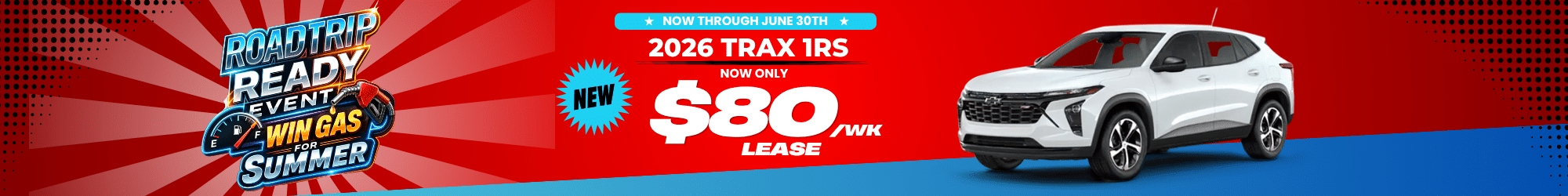 Promotional banner for 2026 Trax RS lease at $80/week, featuring a white SUV and "Win Gas for Summer" event.